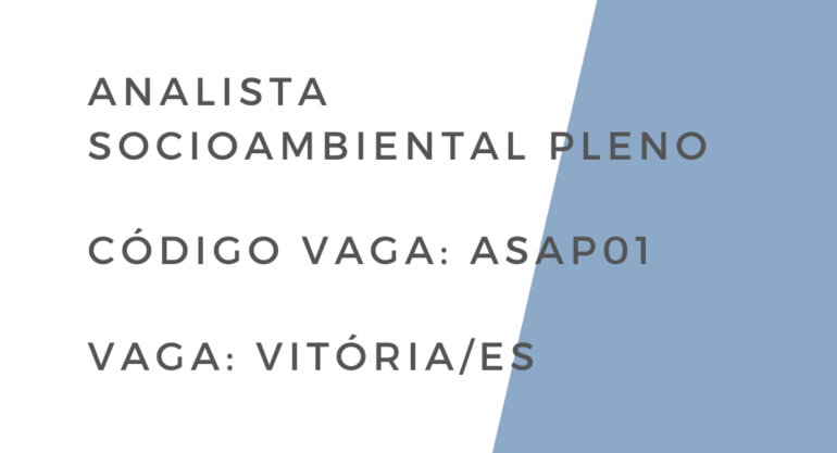 Vaga de emprego: Analista Socioambiental Pleno