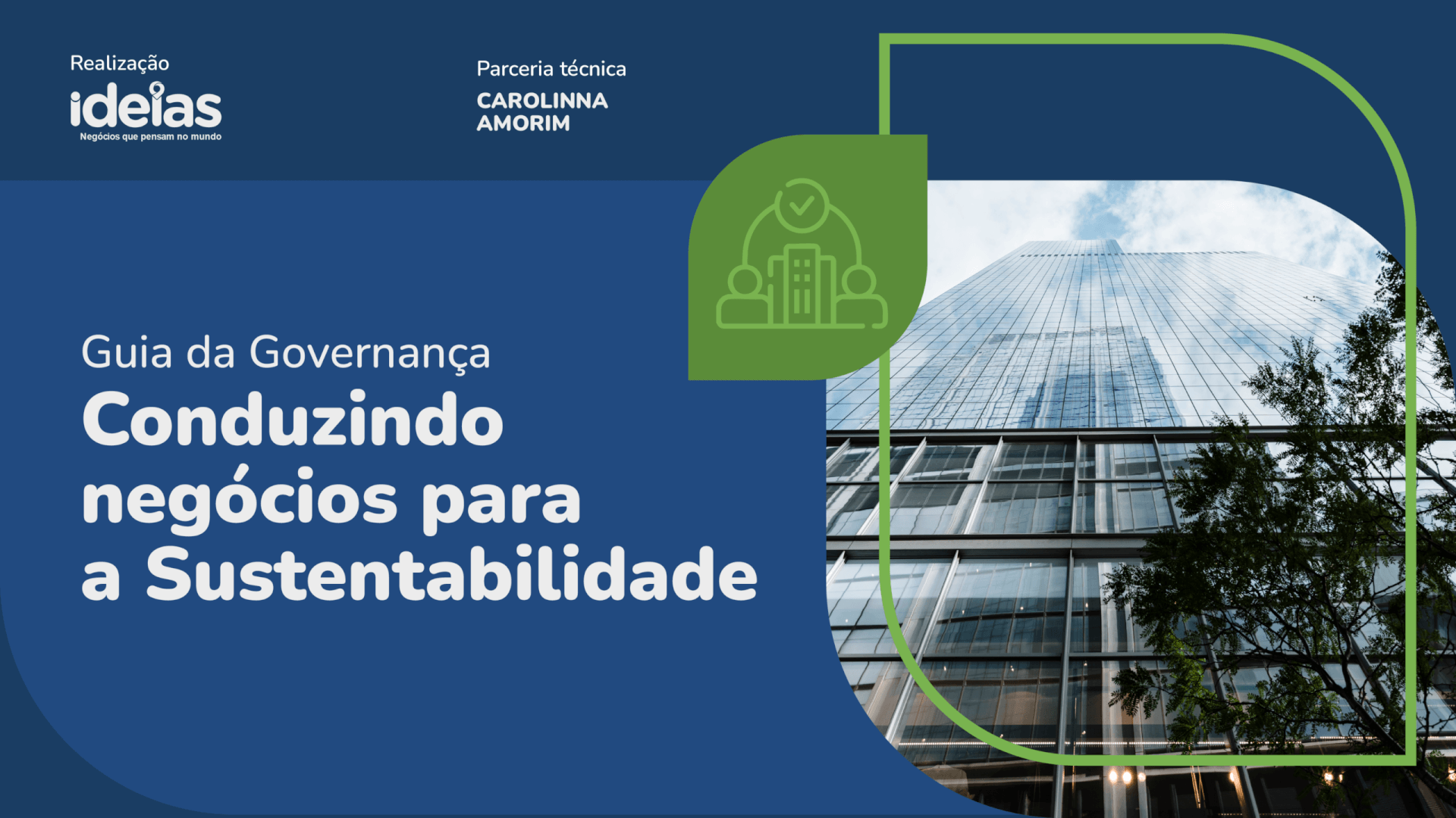 Guia da Governança para Organizações Sustentáveis - Instituto Ideias
